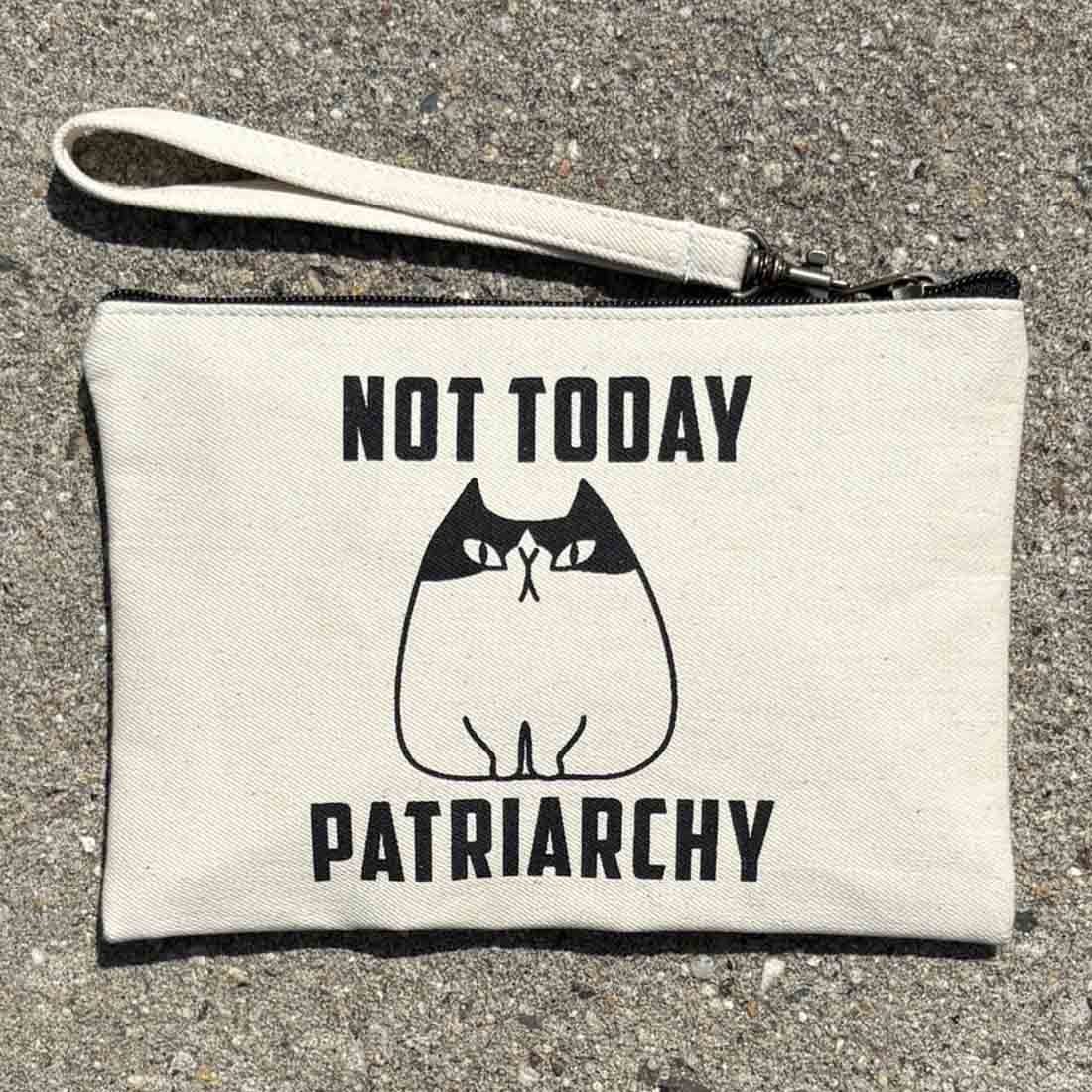 Statement Pouch - Not Today Patriarchy - Malia Designs